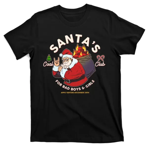 Funny Christmas Santa's Coal Club For Bad Boys And Girls T Shirt For Men, Christmas Shirt For Girl Jezsport.com