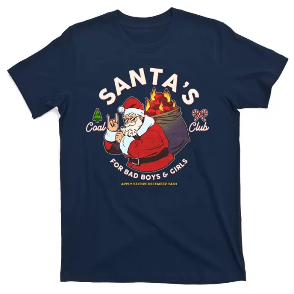 Funny Christmas Santa's Coal Club For Bad Boys And Girls T Shirt For Men, Christmas Shirt For Girl Jezsport.com