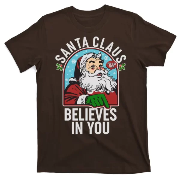 Funny Christmas Vintage Santa Claus Believe In You T Shirt For Men, Christmas Shirt For Girl Jezsport.com