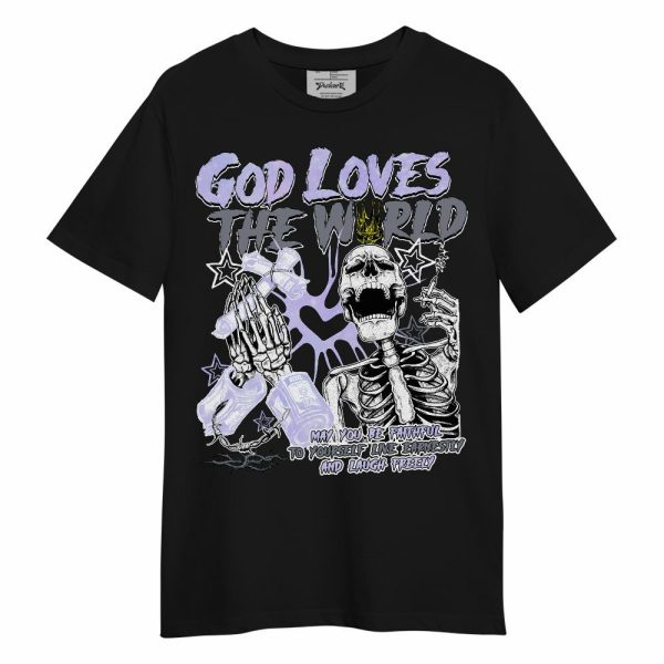 Zen Master 4s Shirt, God Loves The World Unisex Shirt Matching Jordan Shirt Jezsport.com