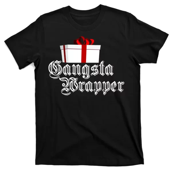 Gangster Wrapper T Shirt For Men, Christmas Shirt For Girl Jezsport.com