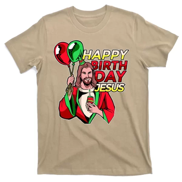 Happy Birthday Jesus Funny Christmas Birthday Boy T Shirt For Men, Christmas Shirt For Girl Jezsport.com