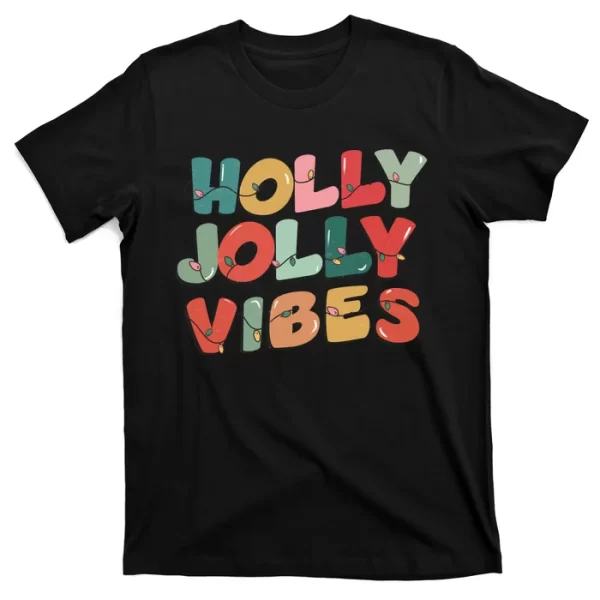 Holly Jolly Vibes Christmas Lights T Shirt For Men, Christmas Shirt For Girl Jezsport.com