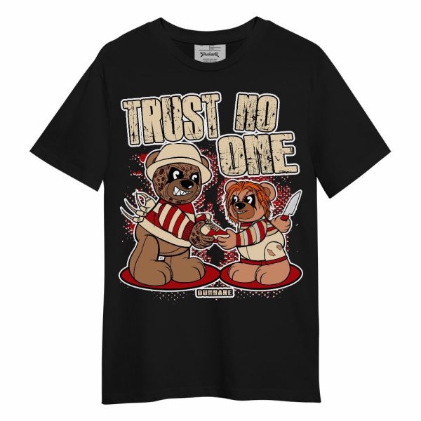 Dunk Low Strawberry Waffle Shirt - Trust No One Bear Unisex Shirt Matching Jordan Shirt Jezsport.com