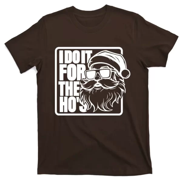 I Do It For The Hos Santa Claus Shades St Nick Christmas T Shirt For Men, Christmas Shirt For Girl Jezsport.com