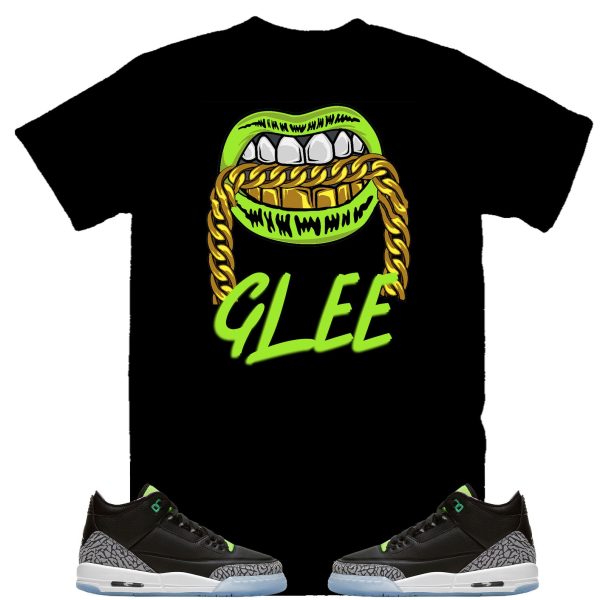 Glee Shirt to Match Air Jordan 3 Electric Green, Retro 3 Electric Green Shirt Jezsport.com