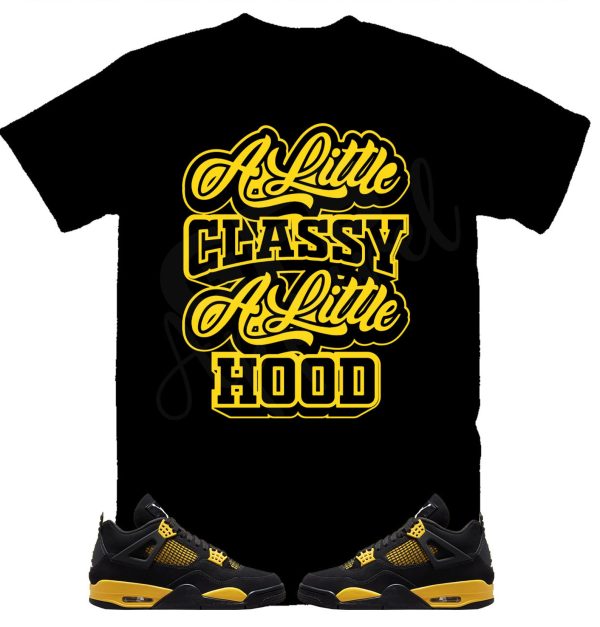 A Little Classy Shirt to Match Retro 4 Thunder, Jordan 4 Thunder Shirt, Thunder 4s Sneaker Tee Jezsport.com