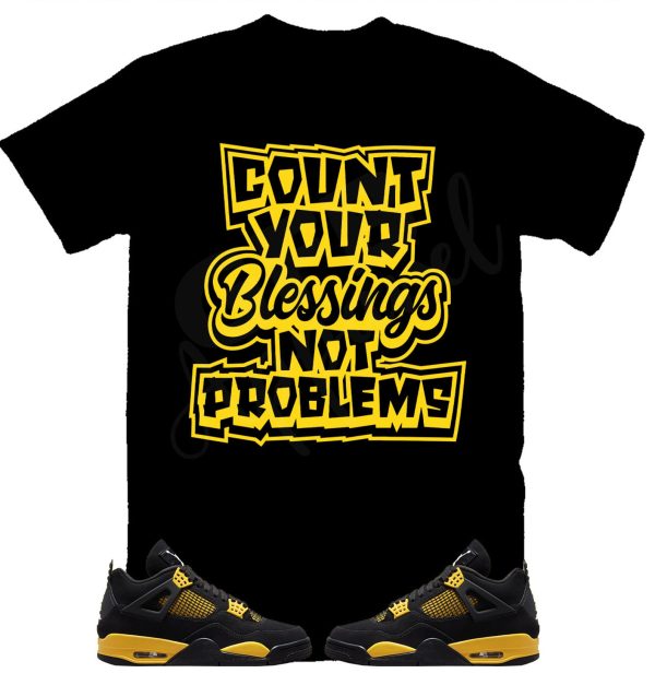 Count Your Blessings Shirt to Match Retro 4 Thunder, Jordan 4 Thunder Shirt, Thunder 4s Sneaker Tee Jezsport.com