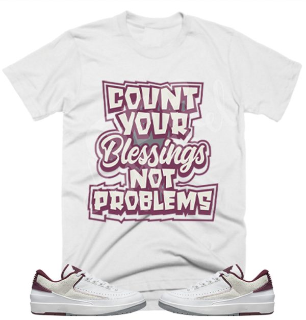 Count Your Blessings Shirt to Match Jordan Retro 2 Cherrywood, Jordan 2 Cherrywood Shirt Jezsport.com