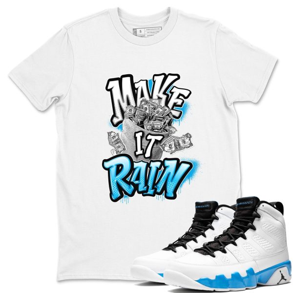 Make It Rain Money Streetwear T Shirts To Match Jordans 9s Powder Blue Jezsport.com