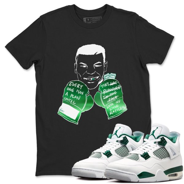 Everyone Has A Plan Sneaker T Shirts To Match Jordans AJ4 Oxidized Green Jezsport.com