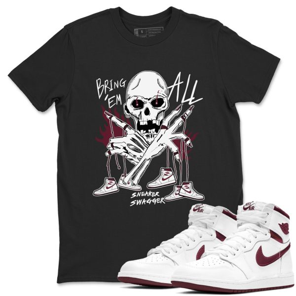 Bring Em All Sneaker Shirts To Match Jordans AJ1 Metallic Burgundy Jezsport.com