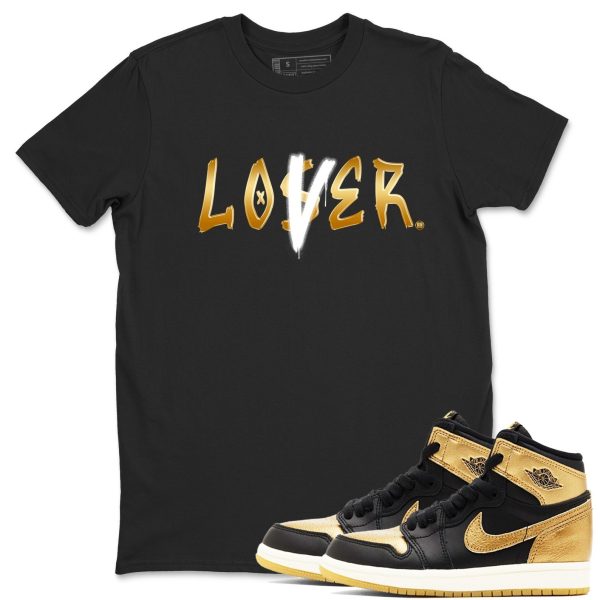 Loser Lover Sneaker Shirts To Match Jordans 1s Black Metallic Gold Jezsport.com