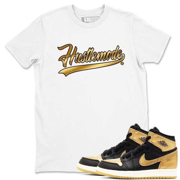 Hustle Mode Sneaker Shirts To Match Jordans 1s Black Metallic Gold Jezsport.com