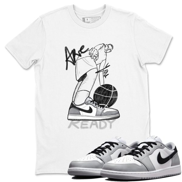 Are You Ready Sneaker T Shirts To Match Jordans 1 Wolf Grey Jezsport.com