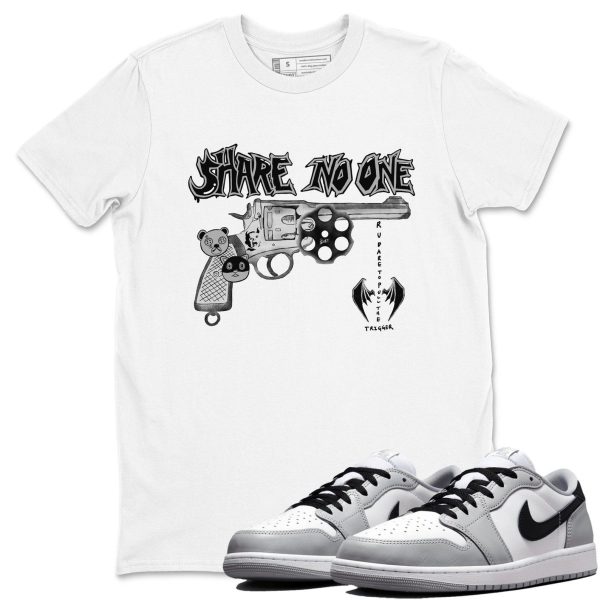 Share No One Sneaker T Shirts To Match Jordans 1 Wolf Grey Jezsport.com