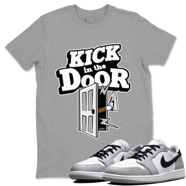 Kick In The Door Sneaker T Shirts To Match Jordans 1 Wolf Grey Jezsport.com