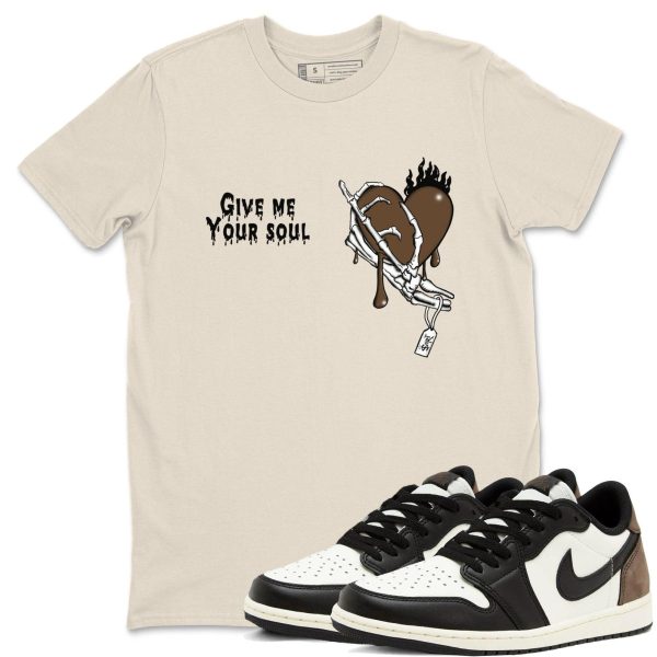 Give Me Your Soul Sneaker Casual Unisex Cotton Sneaker T Shirt To Match Jordan 1 Mocha Jezsport.com