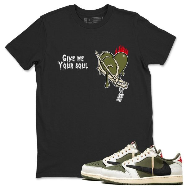 Give Me Your Soul Unisex T Shirts To Match Jordan 1s Travis Medium Olive Jezsport.com