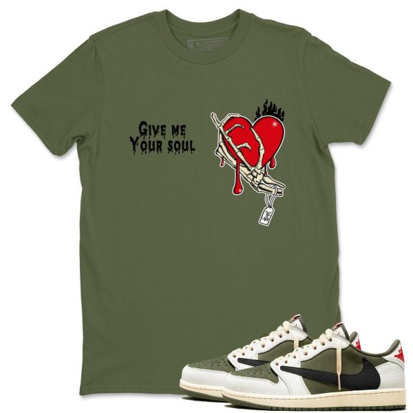 Give Me Your Soul Unisex T Shirts To Match Jordan 1s Travis Medium Olive Jezsport.com