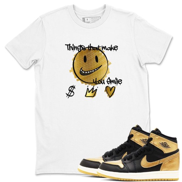 Things That Make You Smile T Shirts To Match Jordans 1 Retro Black Metallic Gold Jezsport.com