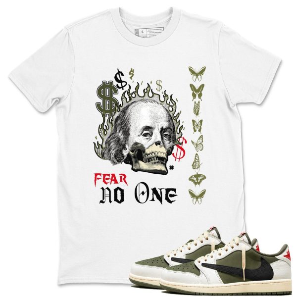 Fear No One Unisex T Shirts To Match Jordans 1s Low Travis x Medium Olive Jezsport.com