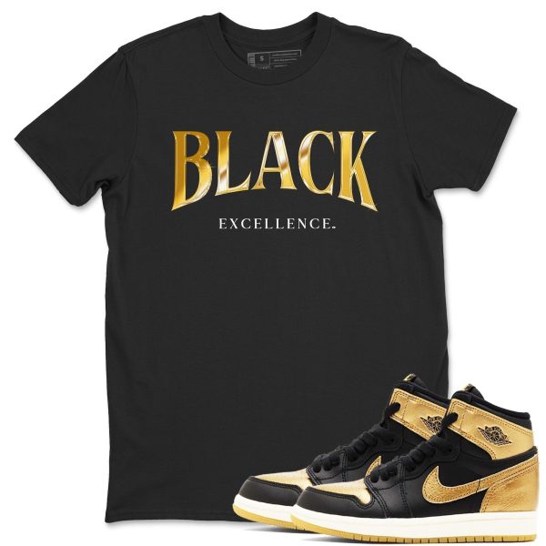 Black Excellence Unisex Crew Neck T Shirt To Match 1 High OG Retro Black Metallic Gold Jezsport.com