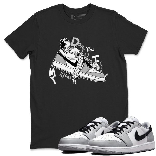 Don't Touch My Kicks Sneaker T Shirts To Match Jordans 1 Wolf Grey Jezsport.com