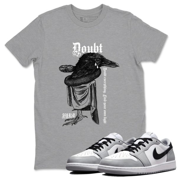 Doubt Everything Sneaker T Shirts To Match Jordans 1 Wolf Grey Jezsport.com