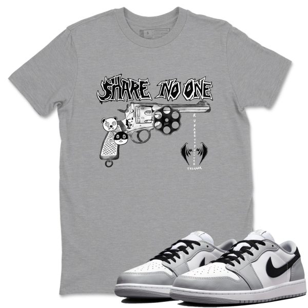 Share No One Sneaker T Shirts To Match Jordans 1 Wolf Grey Jezsport.com