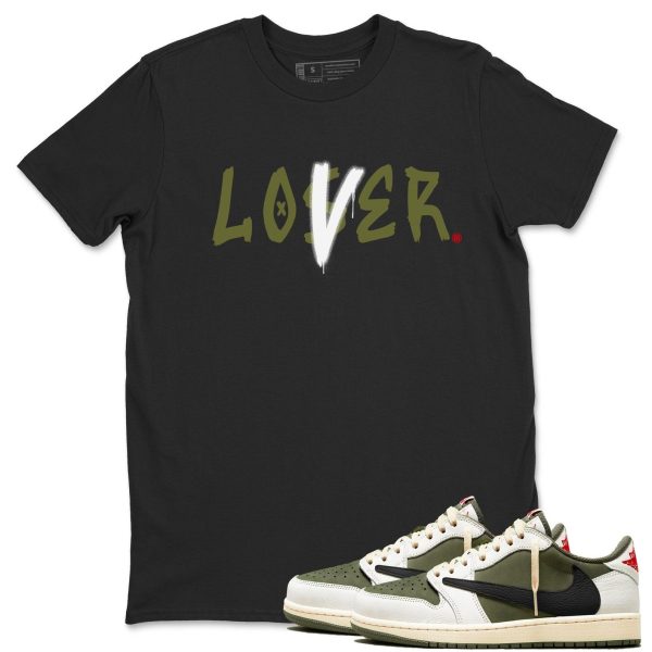 Loser Lover Sneaker T Shirts To Match Jordans 1s Travis Medium Olive Jezsport.com