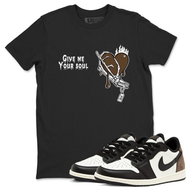 Give Me Your Soul Sneaker Casual Unisex Cotton Sneaker T Shirt To Match Jordan 1 Mocha Jezsport.com