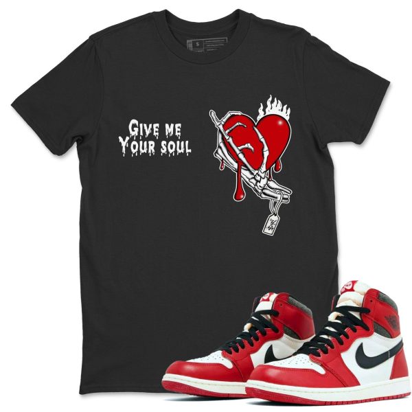 Give Me Your Soul Sneaker Casual Unisex Cotton Sneaker T Shirt To Match Jordan 1 Lost & Found Jezsport.com