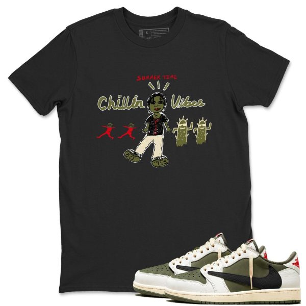 Chillin Vibes Unisex T Shirts To Match Jordan 1s Travis Medium Olive Jezsport.com