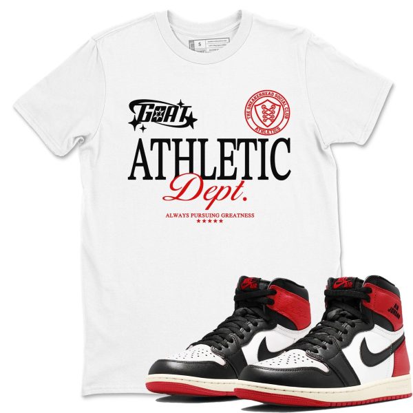 Goat Athletic Dept Sneaker T Shirts To Match Jordans 1s High OG Black Toe Reimagined Jezsport.com