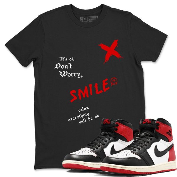 It's Ok Don't Worry Unisex Crew Neck T Shirt To Match 1s Retro Black Toe Reimagined Jezsport.com