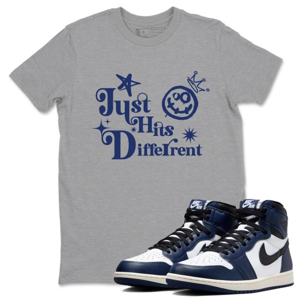 Just Hits Different Unisex T Shirt To Match Jordans 1s High OG Midnight Navy Jezsport.com