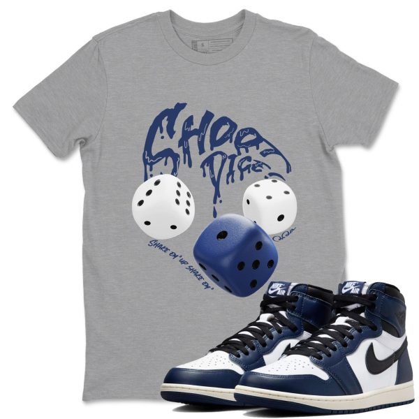 Shoot Dice Sneaker T Shirts To Match Jordans AJ1 High OG Midnight Navy Jezsport.com