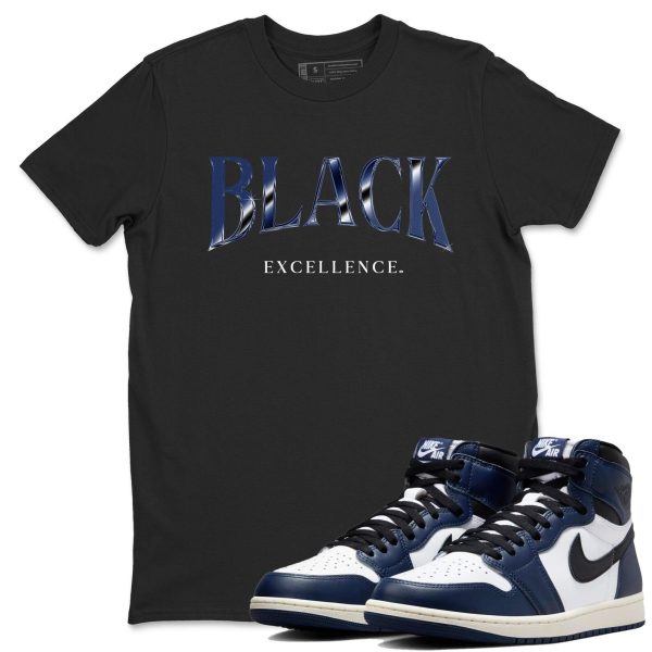 Black Excellence Sneaker T Shirts To Match Jordans AJ1 High OG Midnight Navy Jezsport.com