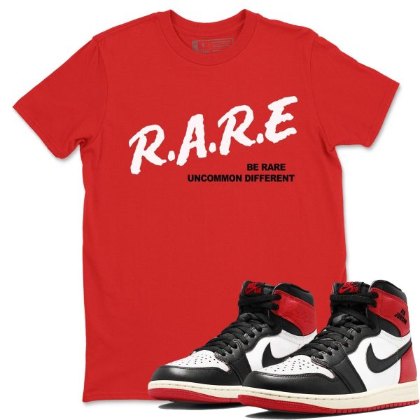 Be Rare Uncommon Different Sneaker T Shirts To Match Jordans AJ1 Retro High OG Black Toe Reimagined Jezsport.com