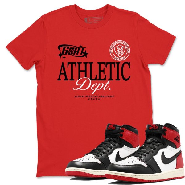 Goat Athletic Dept Sneaker T Shirts To Match Jordans 1s High OG Black Toe Reimagined Jezsport.com