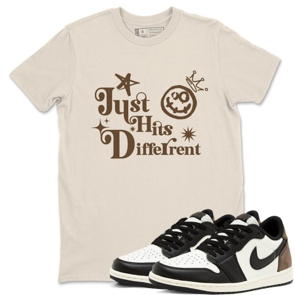 Just Hits Different Unisex Shirts To Match Jordans 1s Low Mocha Jezsport.com