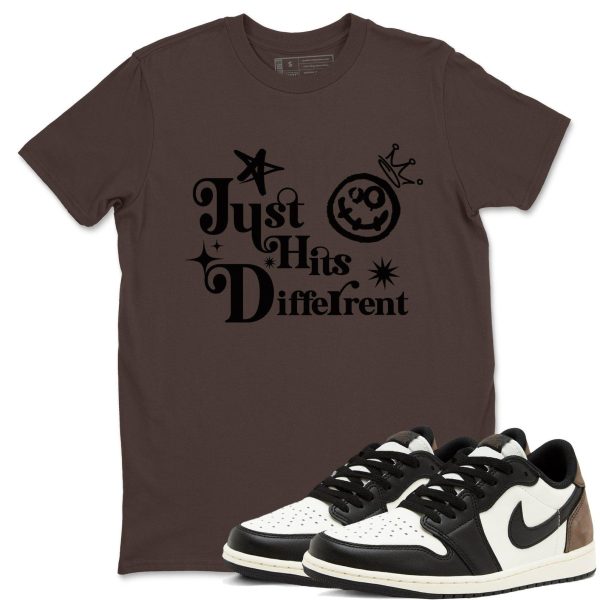 Just Hits Different Unisex Shirts To Match Jordans 1s Low Mocha Jezsport.com