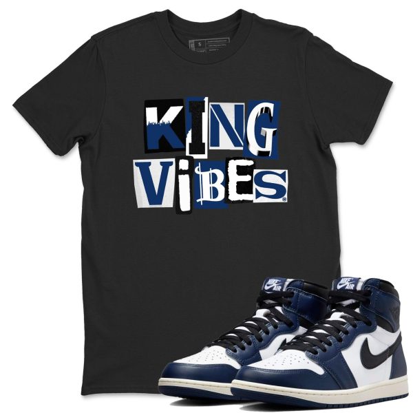 King Vibes Unisex T Shirt To Match Jordans 1s High OG Midnight Navy Jezsport.com