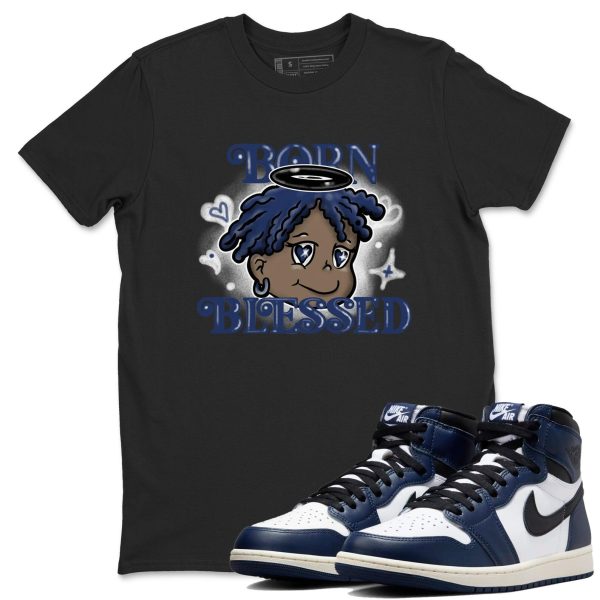 Born Blessed Sneaker Tee - Unisex Cotton Sneaker Shirts To Match Jordans AJ1 High OG Midnight Navy Jezsport.com