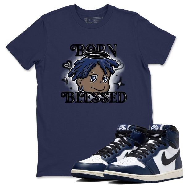 Born Blessed Sneaker Tee - Unisex Cotton Sneaker Shirts To Match Jordans AJ1 High OG Midnight Navy Jezsport.com