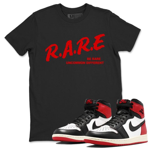 Be Rare Uncommon Different Sneaker T Shirts To Match Jordans AJ1 Retro High OG Black Toe Reimagined Jezsport.com