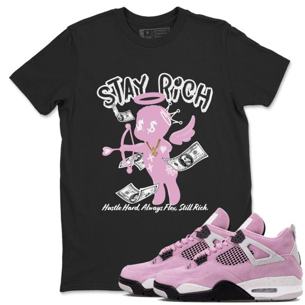 Stay Rich Unisex T Shirts To Match Sneakers 4s Orchid Jezsport.com