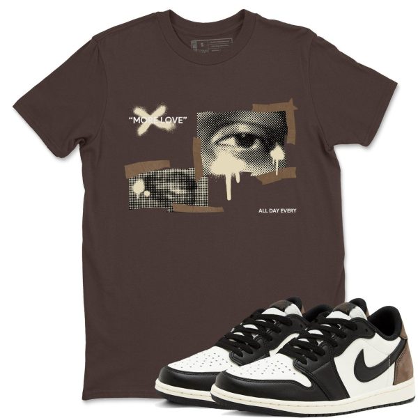 More Love T Shirts To Match Jordans Streetwear 1s Low Mocha Jezsport.com