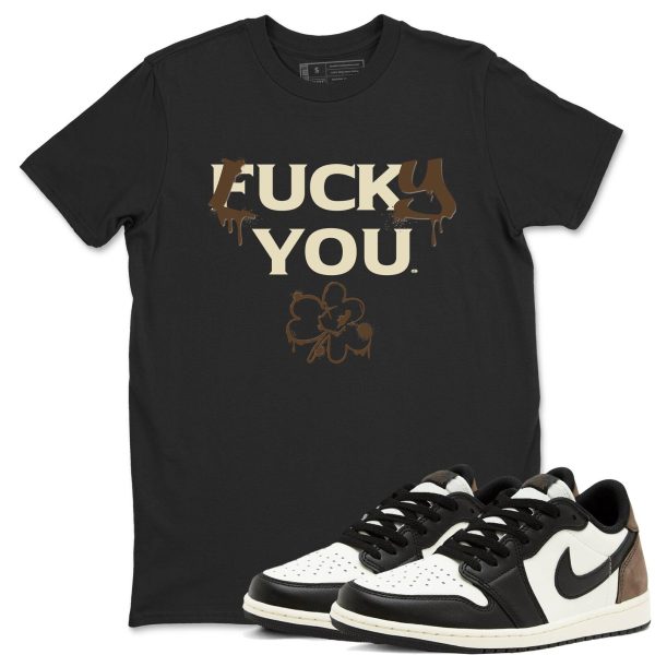 Lucky You T Shirts To Match Jordans AJ1 Low Mocha Jezsport.com